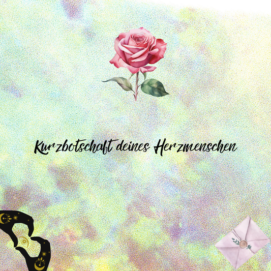 💌 Kurzbotschaft deines Herzmenschen